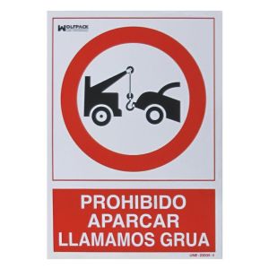 Cartel prohibido aparcar llamamos grua 30x21