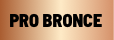 Brico Club Pro Bronce